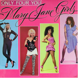 Mary Jane Girls Only Four You Vinyl LP USED