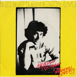Jonathan Richman & The Modern Lovers Buzz Buzz Buzz / Hospital (Live) USED VINYL 7INCH 45 RPM SINGLE