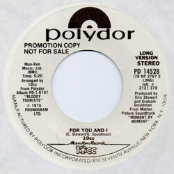 10cc For You And I USED VINYL 7INCH 45 RPM PROMO STYRENE STEREO