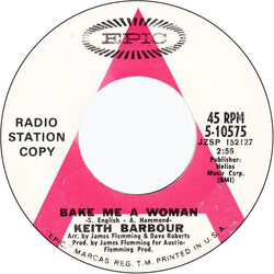 Keith Barbour Bake Me A Woman USED VINYL 7INCH PROMO MONO