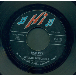 Willie Mitchell Bad Eye / Sugar T Vinyl 7" USED