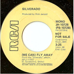 Silverado (We Can) Fly Away USED VINYL 7INCH 45 RPM SINGLE PROMO