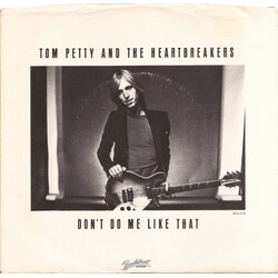 Tom Petty And The Heartbreakers Don't Do Me Like That USED VINYL 7INCH 45 RPM PROMO