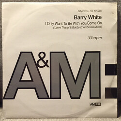 Barry White I Only Want To Be With You / Come On USED VINYL 12INCH 33 S RPM PROMO