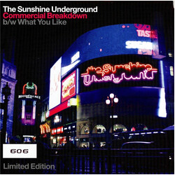 The Sunshine Underground Commercial Breakdown / What You Like USED VINYL 7INCH 45 RPM SINGLE LIMITED EDITION NUMBERED