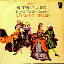 Johann Sebastian Bach / Raymond Leppard / English Chamber Orchestra Suiten Nr. 2 Und 3 Vinyl LP USED