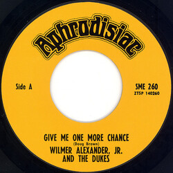 Wilmer & The Dukes Give Me One More Chance USED VINYL 7INCH 45 RPM SINGLE STYRENE