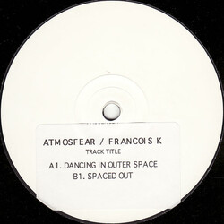 Atmosfear / François Kevorkian Dancing In Outer Space USED VINYL 12INCH WHITE LABEL 33 S RPM