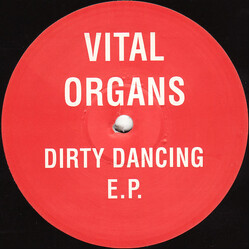 Vital Organs Dirty Dancing E.P. USED VINYL 12INCH EP 33 S RPM