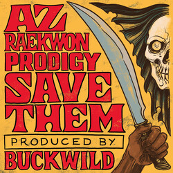 AZ / Raekwon / Prodigy Save Them USED VINYL 7INCH 45 RPM SINGLE LIMITED EDITION NUMBERED