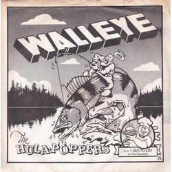 The Hula-Poppers / The Sweaterz Walleye / I Like To Eat USED VINYL 7INCH 45 RPM STEREO