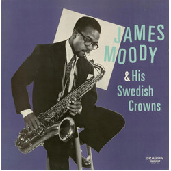 James Moody & His Swedish Crowns James Moody 1949 Vinyl LP USED