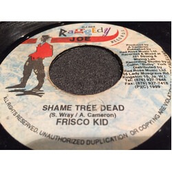 Frisco Kid Shame Tree Dead USED VINYL 7INCH 45 RPM SINGLE