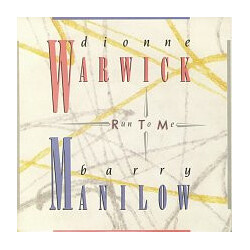 Dionne Warwick / Barry Manilow Run To Me USED VINYL 7INCH 45 RPM SINGLE