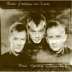 Fine Young Cannibals Ever Fallen In Love Vinyl 7" USED