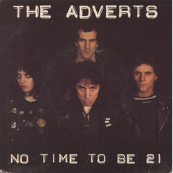 The Adverts No Time To Be 21 USED VINYL 7INCH 45 RPM SINGLE