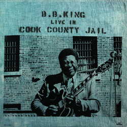 B.B. King Live In Cook County Jail Vinyl LP USED