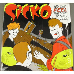 Sicko You Can Feel The Love In This Room Vinyl LP USED