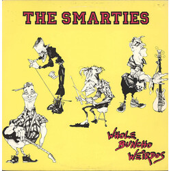 The Smarties Whole Buncho Weirdos Vinyl LP USED