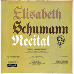 Elisabeth Schumann Recital / Songs Of Felix Mendelssohn Robert Franz And Hugo Wolf Vinyl LP USED