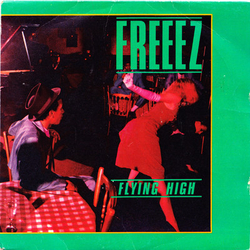 Freeez Flying High Vinyl 7" USED