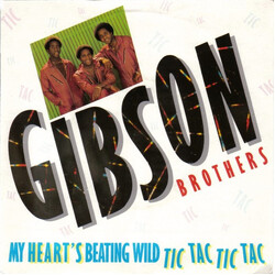Gibson Brothers My Heart's Beating Wild Tic Tac Tic Tac USED VINYL 12INCH SINGLE