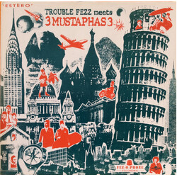 3 Mustaphas 3 / Trouble Fezz Trouble Fezz Meets 3 Mustaphas 3 USED VINYL 12INCH 45 RPM MAXI-SINGLE