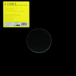 Fiori Take Me Where You Are USED VINYL 12INCH 33 S RPM