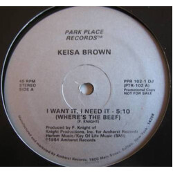 Keisa Brown I Want It, I Need It (Where's The Beef) VINYL 12" USED