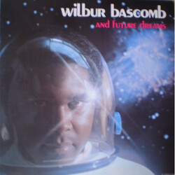 Wilbur Bascomb And Future Dreams Vinyl LP USED