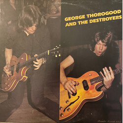 George Thorogood & The Destroyers George Thorogood And The Destroyers Vinyl LP USED