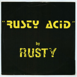 Rusty Rusty Acid USED VINYL 12INCH MAXI-SINGLE 45 RPM