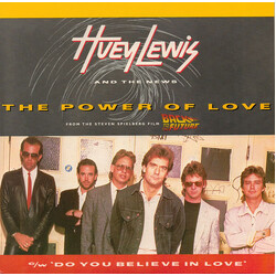 Huey Lewis & The News The Power Of Love / Do You Believe In Love USED VINYL 7INCH 45 RPM SINGLE