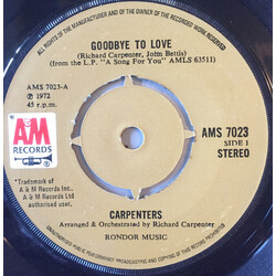 Carpenters Goodbye To Love / I Won't Last A Day Without You USED VINYL 7INCH 45 RPM SINGLE STEREO