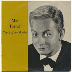 Mel Tormé South Of The Border Vinyl LP USED