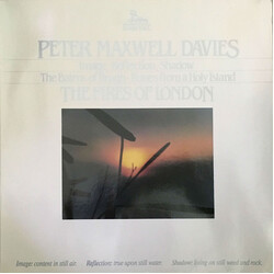 Peter Maxwell Davies / Fires Of London Image, Reflection, Shadow • The Bairns Of Brugh • Runes From A Holy Island Vinyl LP USED