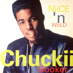 Chuckii Booker Niice N' Wiild Vinyl LP USED