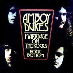 The Amboy Dukes Marriage On The Rocks - Rock Bottom Vinyl LP USED