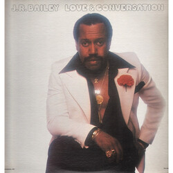 J.R. Bailey Love & Conversation Vinyl LP USED
