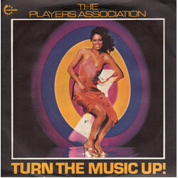The Players Association Turn The Music Up! USED VINYL 7INCH 45 RPM SINGLE