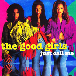 The Good Girls Just Call Me Vinyl LP USED