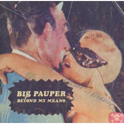 Big Pauper Beyond My Means Vinyl LP USED