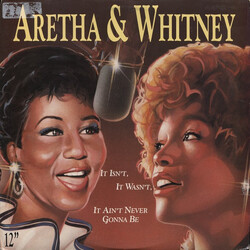 Aretha Franklin / Whitney Houston It Isn't, It Wasn't, It Ain't Never Gonna Be VINYL 12" USED