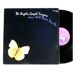 The Angelic Gospel Singers Jesus Will Never Say No Vinyl LP USED