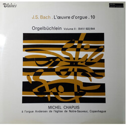 Johann Sebastian Bach / Michel Chapuis L'Œuvre D'Orgue . 10 (Orgelbüchlein Volume II : BWV 622/624) Vinyl LP USED