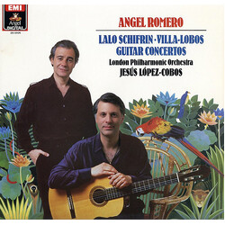 Angel Romero (2) / Lalo Schifrin / Heitor Villa-Lobos / The London Philharmonic Orchestra / Jesús López-Cobos Lalo Schifrin & Villa-Lobos: Guitar Conc