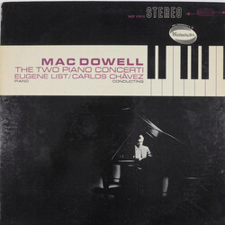 Edward MacDowell / Eugene List / Carlos Chávez The Two Piano Concerti Vinyl LP USED