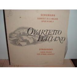 Robert Schumann / Igor Stravinsky / Quartetto Italiano Quartet In A Major Opus 41 No.3 / Three Pieces For String Quartet Vinyl LP USED
