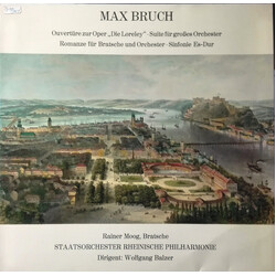 Max Bruch Ouvertüre zur Oper "Die Loreley", Suite für großes Orchester, Romanze für Bratsche und Orchester, Sinfonie Es-Dur Vinyl LP USED