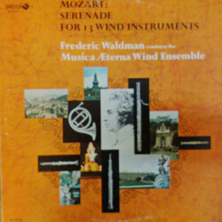 Wolfgang Amadeus Mozart / Frederic Waldman / Musica Æterna Orchestra Serenade For 13 Wind Instruments Vinyl LP USED